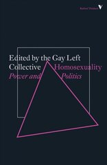 Homosexuality: Power and Politics цена и информация | Книги по социальным наукам | 220.lv