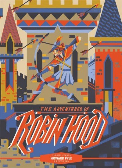 Classic Starts (R): The Adventures of Robin Hood cena un informācija | Grāmatas pusaudžiem un jauniešiem | 220.lv