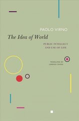 Idea of World: Public Intellect and Use of Life cena un informācija | Vēstures grāmatas | 220.lv