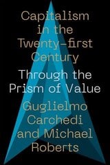 Capitalism in the 21st Century: Through the Prism of Value cena un informācija | Ekonomikas grāmatas | 220.lv