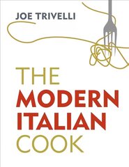 Modern Italian Cook: The OFM Book of The Year 2018 цена и информация | Книги рецептов | 220.lv