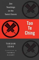 Tao Te Ching: Zen Teachings on the Taoist Classic цена и информация | Духовная литература | 220.lv