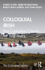 Colloquial Irish: The Complete Course for Beginners 2nd edition cena un informācija | Svešvalodu mācību materiāli | 220.lv