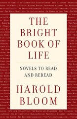 Bright Book of Life: Novels to Read and Reread cena un informācija | Vēstures grāmatas | 220.lv