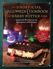 Unofficial Halloween Cookbook for Harry Potter Fans: Inspired Recipes for the Spookiest of Holidays цена и информация | Книги рецептов | 220.lv