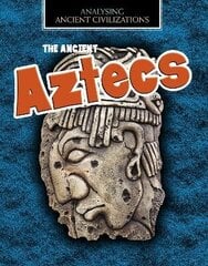 Ancient Aztecs cena un informācija | Grāmatas pusaudžiem un jauniešiem | 220.lv