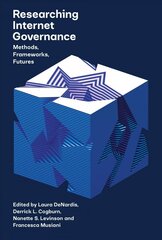 Researching Internet Governance: Methods, Frameworks, Futures cena un informācija | Sociālo zinātņu grāmatas | 220.lv