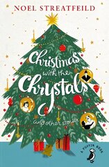 Christmas with the Chrystals & Other Stories цена и информация | Книги для подростков и молодежи | 220.lv