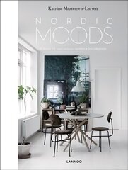 Nordic Moods: A Guide to Successful Interior Decoration цена и информация | Книги об архитектуре | 220.lv