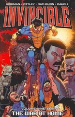 Invincible Volume 19: The War At Home, Volume 19, The War at Home цена и информация | Фантастика, фэнтези | 220.lv