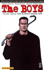 Boys Volume 12: The Bloody Doors Off, Volume 12, The Boys Volume 12: The Bloody Doors Off Bloody Doors Off cena un informācija | Fantāzija, fantastikas grāmatas | 220.lv