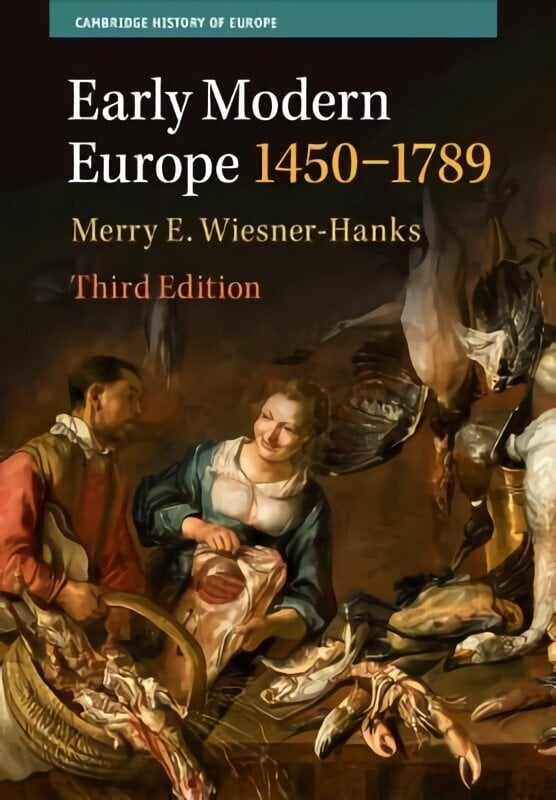 Early Modern Europe, 1450-1789 3rd Revised edition цена и информация | Vēstures grāmatas | 220.lv