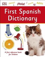 First Spanish Dictionary: A First Reference Book for Children цена и информация | Книги для подростков и молодежи | 220.lv