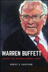 Warren Buffett - Inside the Ultimate Money Mind: Inside the Ultimate Money Mind cena un informācija | Ekonomikas grāmatas | 220.lv
