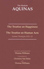 Treatise on Happiness: The Treatise on Human Acts цена и информация | Исторические книги | 220.lv