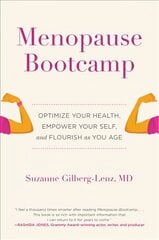 Menopause Bootcamp: Optimize Your Health, Empower Your Self, and Flourish as You Age цена и информация | Самоучители | 220.lv