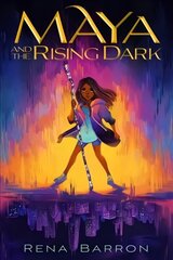 Maya and the Rising Dark цена и информация | Книги для подростков  | 220.lv