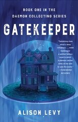 Gatekeeper: Book One in the Daemon Collecting Series cena un informācija | Fantāzija, fantastikas grāmatas | 220.lv