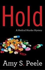 Hold: A Medical Mystery цена и информация | Фантастика, фэнтези | 220.lv