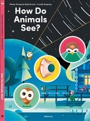 How Do Animals See? цена и информация | Книги для подростков  | 220.lv