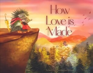 How Love is Made цена и информация | Книги для самых маленьких | 220.lv