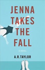 Jenna Takes The Fall: A Novel cena un informācija | Fantāzija, fantastikas grāmatas | 220.lv