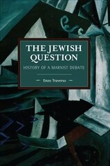 Jewish Question: History of a Marxist Debate cena un informācija | Sociālo zinātņu grāmatas | 220.lv