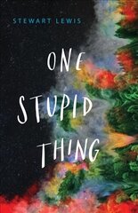 One Stupid Thing cena un informācija | Grāmatas pusaudžiem un jauniešiem | 220.lv