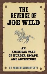 Making of Joe Wild cena un informācija | Grāmatas pusaudžiem un jauniešiem | 220.lv