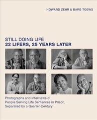 Still Doing Life: 22 Lifers, 25 Years Later cena un informācija | Sociālo zinātņu grāmatas | 220.lv