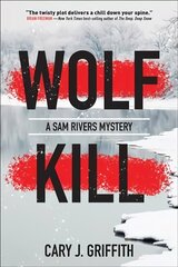 Wolf Kill: A Sam Rivers Mystery цена и информация | Фантастика, фэнтези | 220.lv