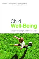 Child Well-Being: Understanding Children's Lives cena un informācija | Sociālo zinātņu grāmatas | 220.lv