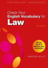 Check Your English Vocabulary for Law: All you need to improve your vocabulary BI REBRAND цена и информация | Учебный материал по иностранным языкам | 220.lv