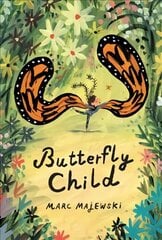 Butterfly Child cena un informācija | Grāmatas pusaudžiem un jauniešiem | 220.lv