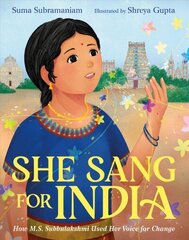 She Sang for India: How M.S. Subbulakshmi Used Her Voice for Change цена и информация | Книги для подростков и молодежи | 220.lv