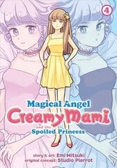 Magical Angel Creamy Mami and the Spoiled Princess Vol. 4 цена и информация | Комиксы | 220.lv