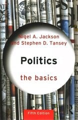 Politics: The Basics: The Basics 5th edition cena un informācija | Sociālo zinātņu grāmatas | 220.lv