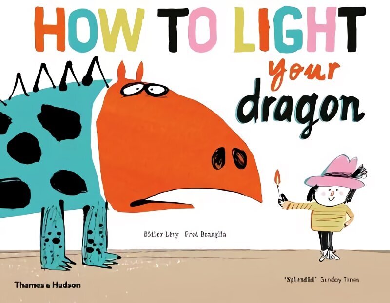 How to Light your Dragon cena un informācija | Grāmatas mazuļiem | 220.lv