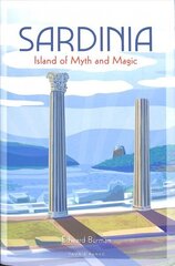 Sardinia: Island of Myth and Magic цена и информация | Исторические книги | 220.lv