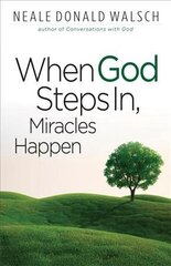 When God Steps in, Miracles Happen cena un informācija | Garīgā literatūra | 220.lv