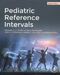 Pediatric Reference Intervals 8th edition cena un informācija | Ekonomikas grāmatas | 220.lv