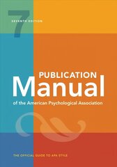 Publication Manual of the American Psychological Association 7th Revised edition цена и информация | Пособия по изучению иностранных языков | 220.lv
