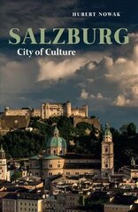 Salzburg: City of Culture cena un informācija | Ceļojumu apraksti, ceļveži | 220.lv