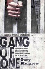 Gang of One: One Man's Incredible Battle to Find his Missing Daughter: One Man's Incredible Battle to Find his Missing Daughter cena un informācija | Biogrāfijas, autobiogrāfijas, memuāri | 220.lv