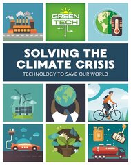 Green Tech: Solving the Climate Crisis cena un informācija | Grāmatas pusaudžiem un jauniešiem | 220.lv