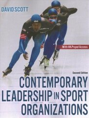 Contemporary Leadership in Sport Organizations 2nd edition цена и информация | Книги по экономике | 220.lv