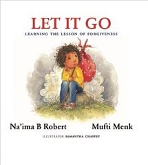 Let It Go: Learning the Lesson of Forgiveness cena un informācija | Grāmatas pusaudžiem un jauniešiem | 220.lv