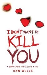 I Don't Want To Kill You, v. 3 цена и информация | Книги для подростков  | 220.lv