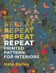 Repeat Printed Pattern for Interiors цена и информация | Книги об искусстве | 220.lv