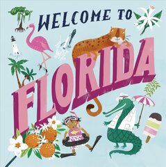 Welcome to Florida Asa Gilland cena un informācija | Grāmatas pusaudžiem un jauniešiem | 220.lv